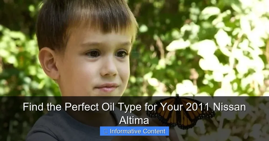 Find the Perfect Oil Type for Your 2011 Nissan Altima