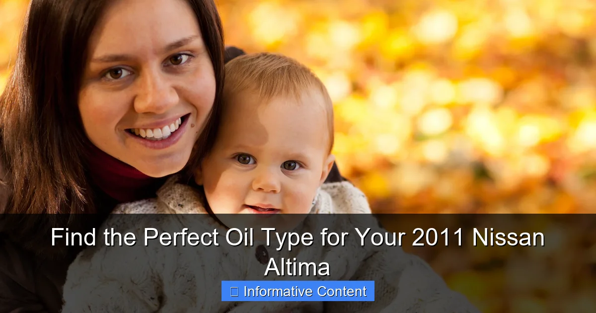 Find the Perfect Oil Type for Your 2011 Nissan Altima