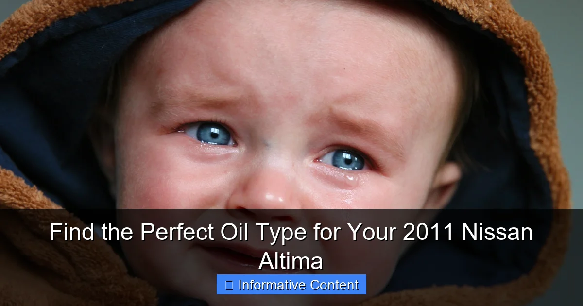 Find the Perfect Oil Type for Your 2011 Nissan Altima