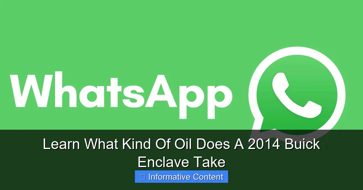 Learn What Kind Of Oil Does A 2014 Buick Enclave Take