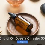 What Kind of Oil Does a Chrysler 300 Take