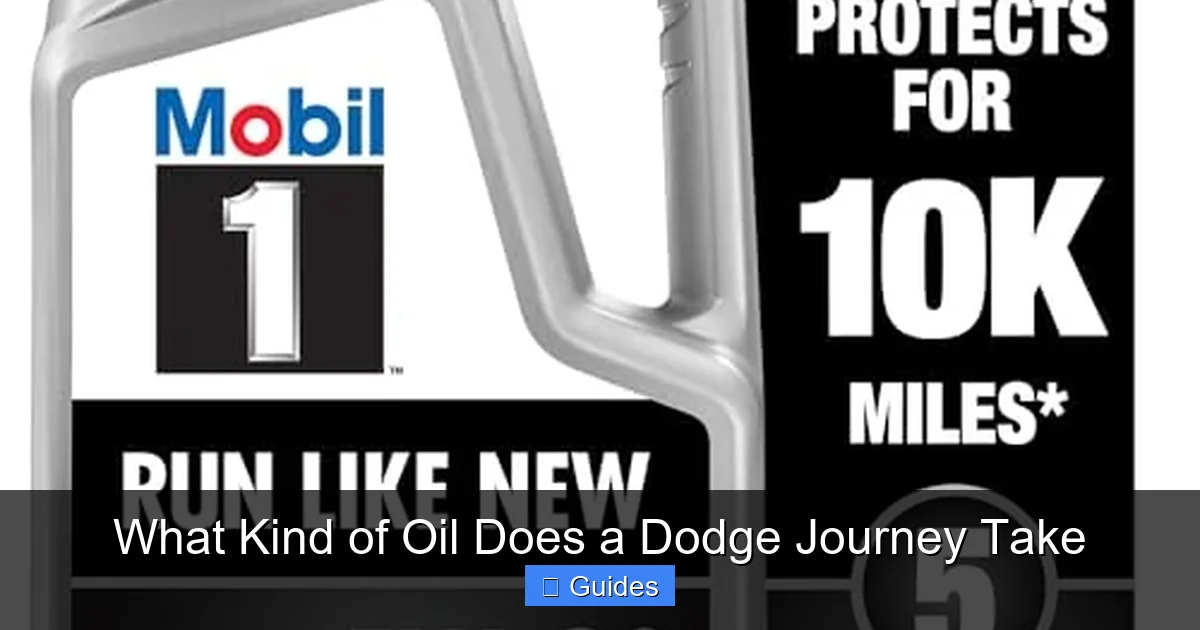 What Kind of Oil Does a Dodge Journey Take