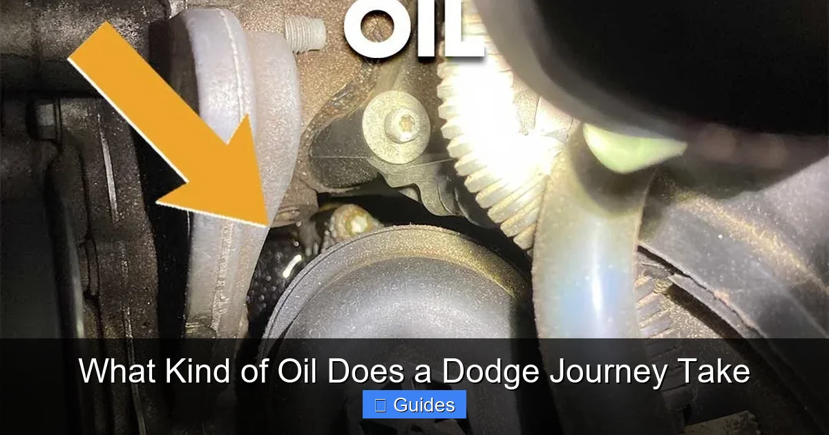 What Kind of Oil Does a Dodge Journey Take