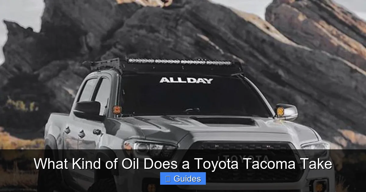 What Kind of Oil Does a Toyota Tacoma Take