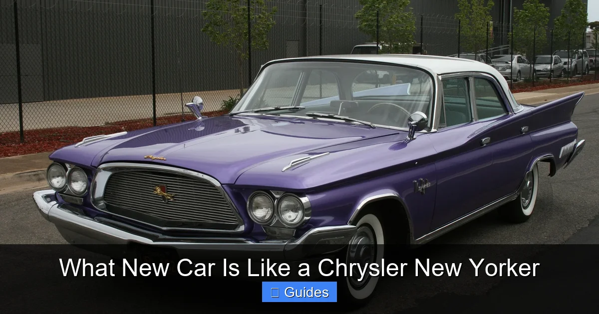 What New Car Is Like a Chrysler New Yorker