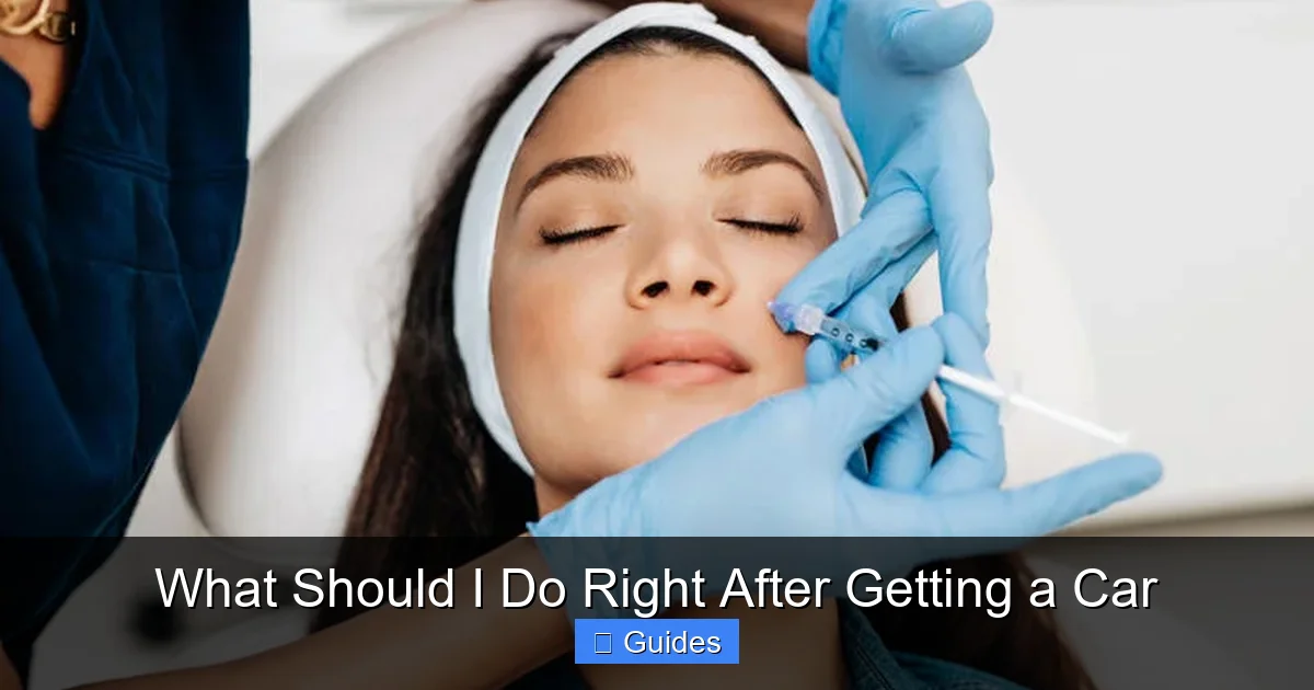 What Should I Do Right After Getting a Car