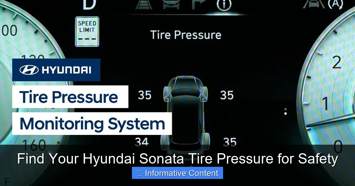Find Your Hyundai Sonata Tire Pressure for Safety