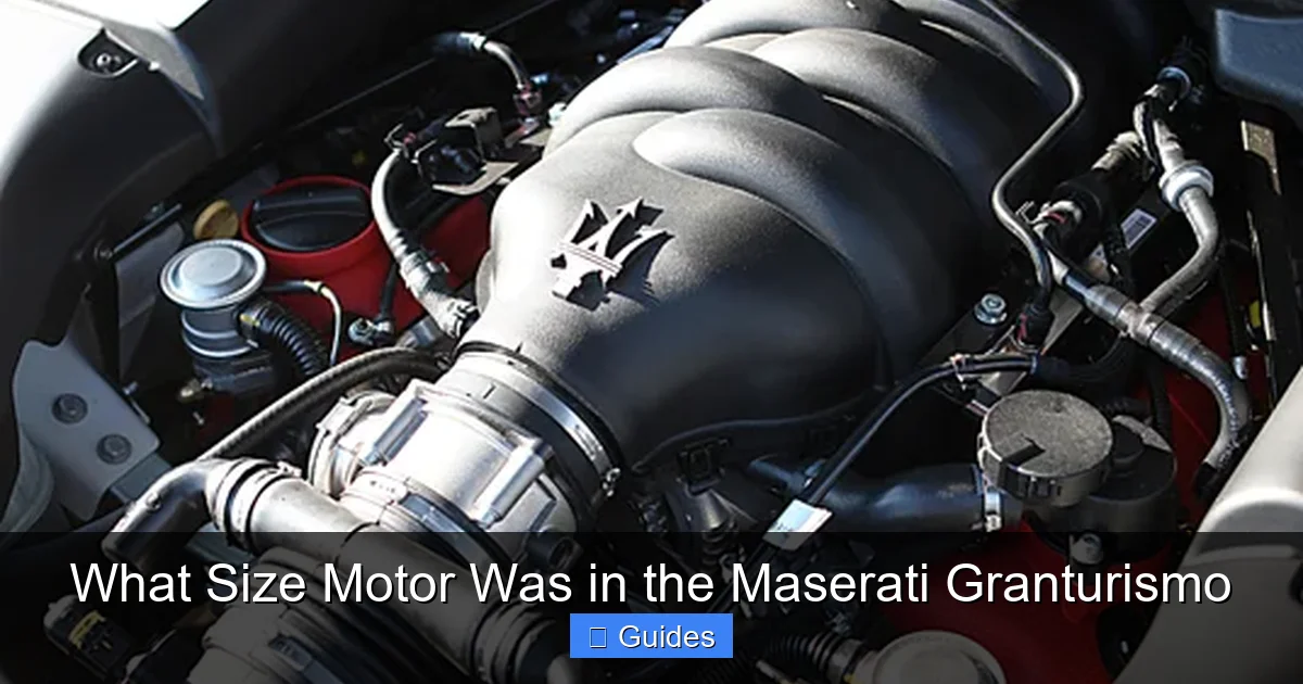 What Size Motor Was in the Maserati Granturismo