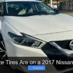 What Size Tires Are on a 2017 Nissan Maxima