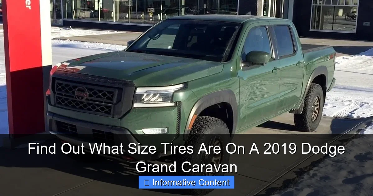Find Out What Size Tires Are On A 2019 Dodge Grand Caravan