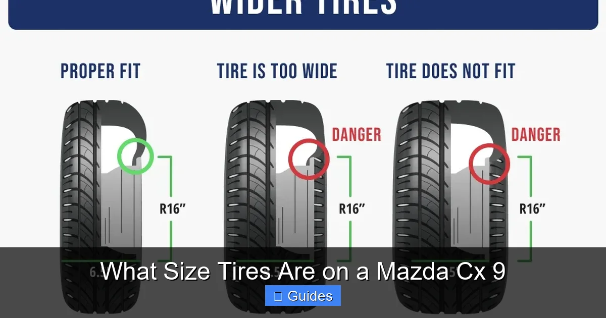 What Size Tires Are on a Mazda Cx 9