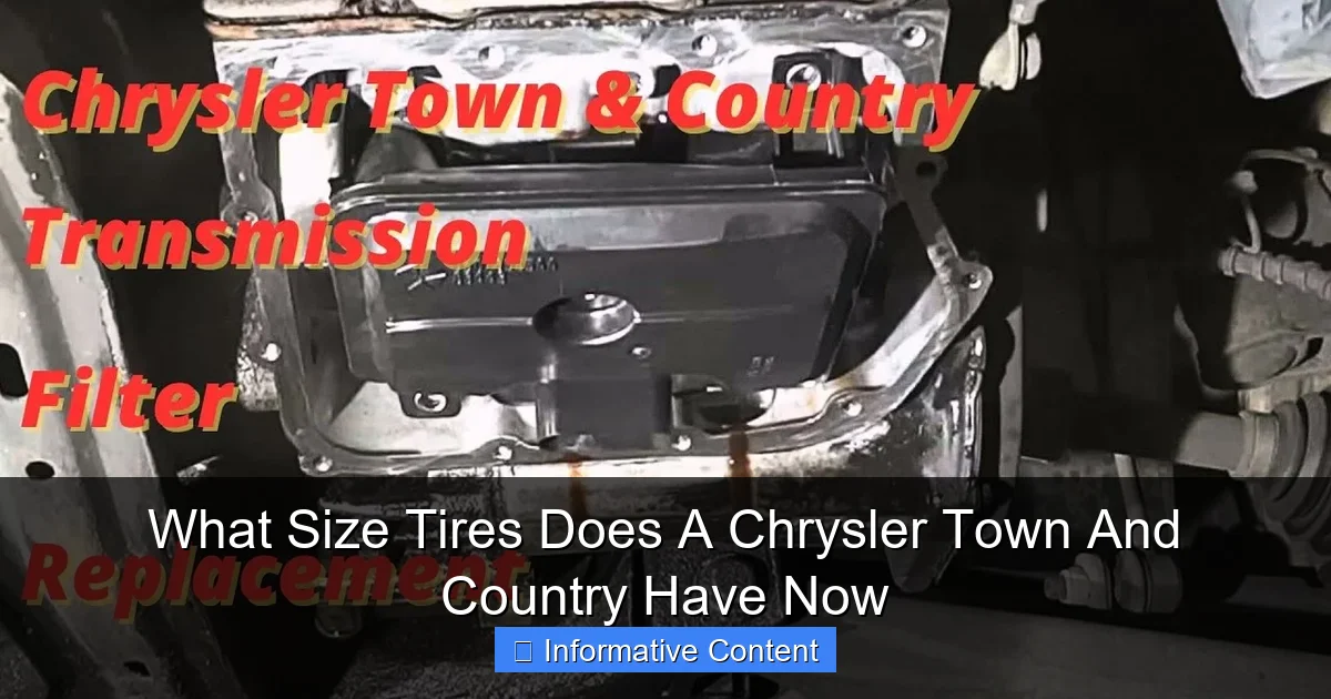 What Size Tires Does A Chrysler Town And Country Have Now