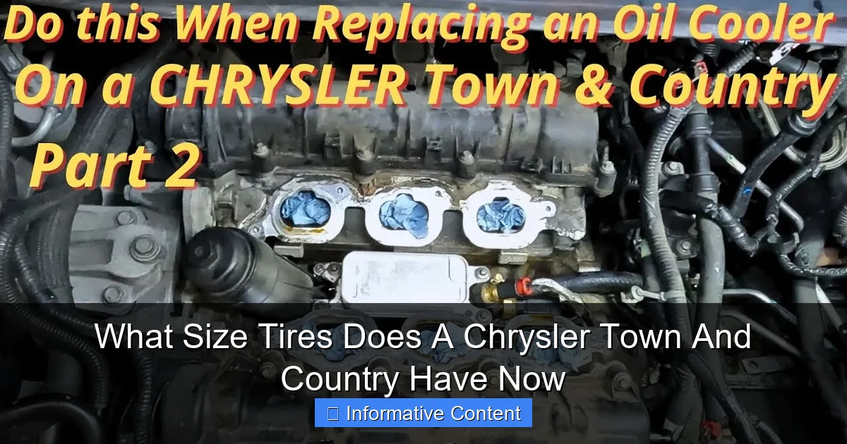 What Size Tires Does A Chrysler Town And Country Have Now