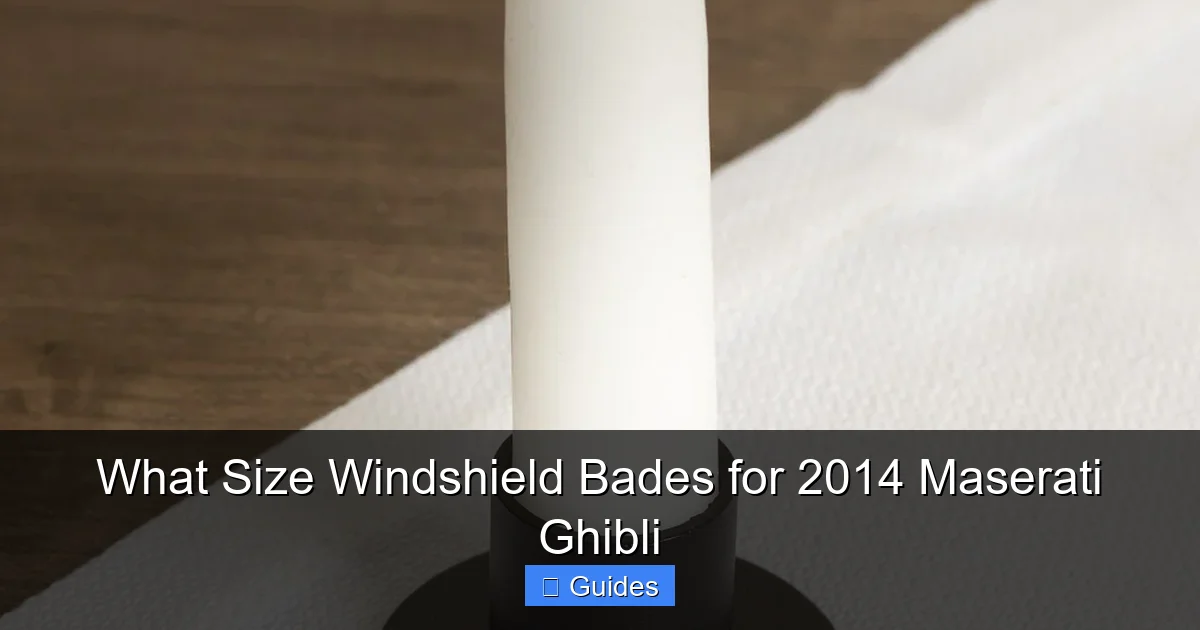 What Size Windshield Bades for 2014 Maserati Ghibli