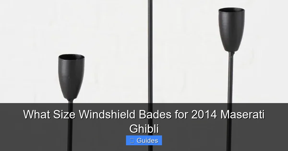 What Size Windshield Bades for 2014 Maserati Ghibli