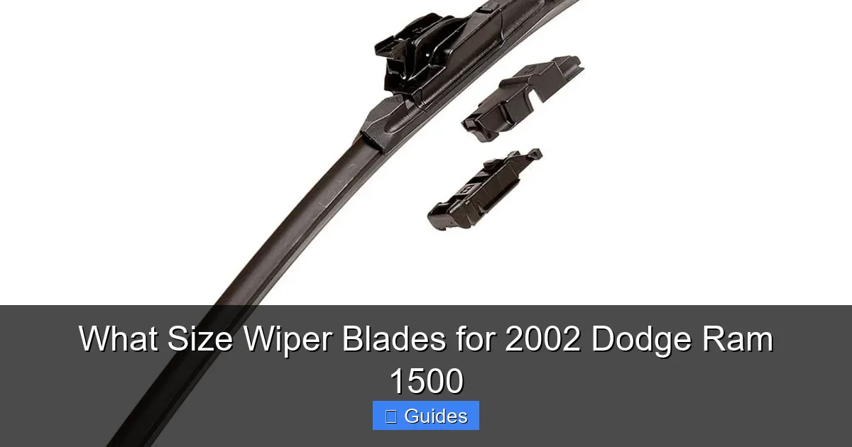 What Size Wiper Blades for 2002 Dodge Ram 1500