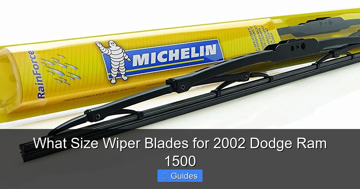 What Size Wiper Blades for 2002 Dodge Ram 1500