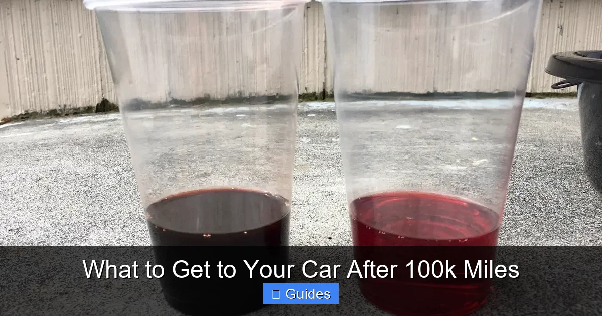 What to Get to Your Car After 100k Miles