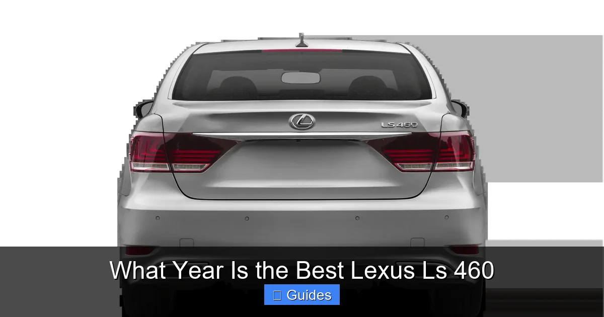 What Year Is the Best Lexus Ls 460