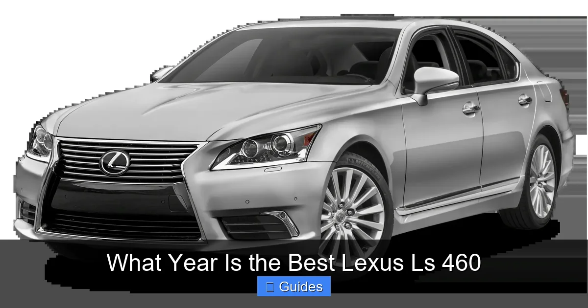 What Year Is the Best Lexus Ls 460