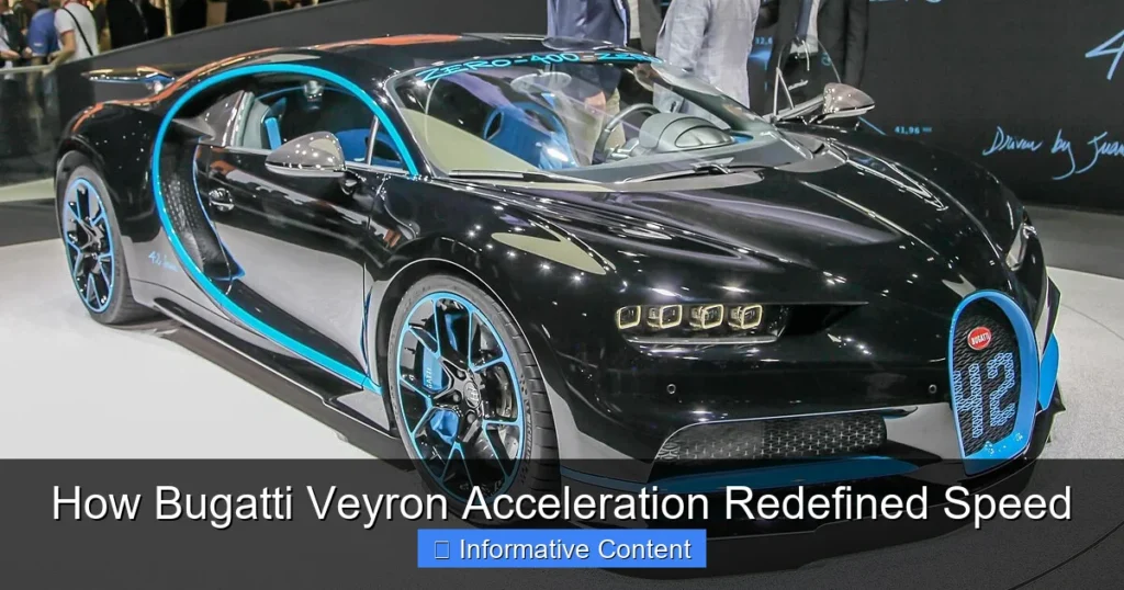 How Bugatti Veyron Acceleration Redefined Speed