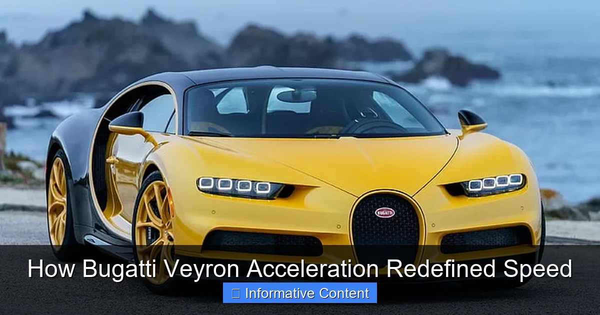 How Bugatti Veyron Acceleration Redefined Speed