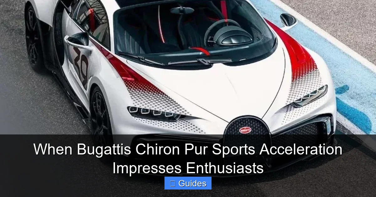 When Bugattis Chiron Pur Sports Acceleration Impresses Enthusiasts