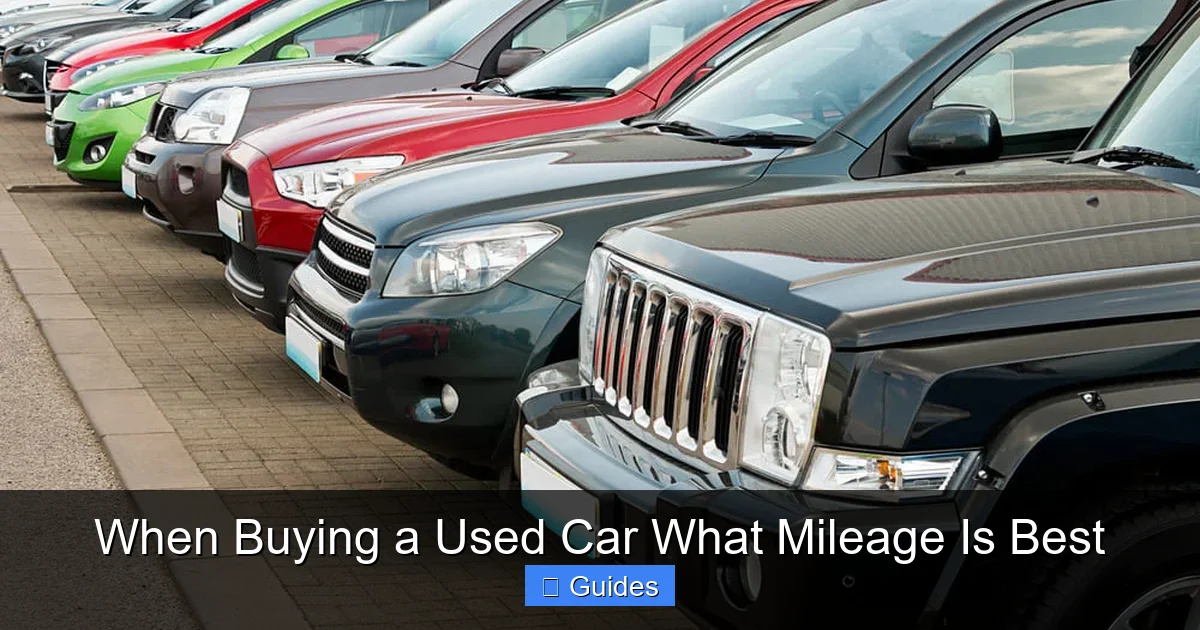 When Buying a Used Car What Mileage Is Best