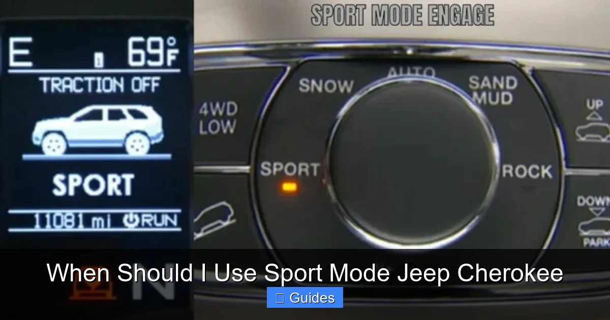 When Should I Use Sport Mode Jeep Cherokee