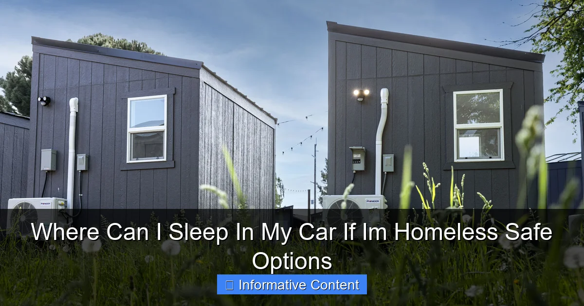 Where Can I Sleep In My Car If Im Homeless Safe Options