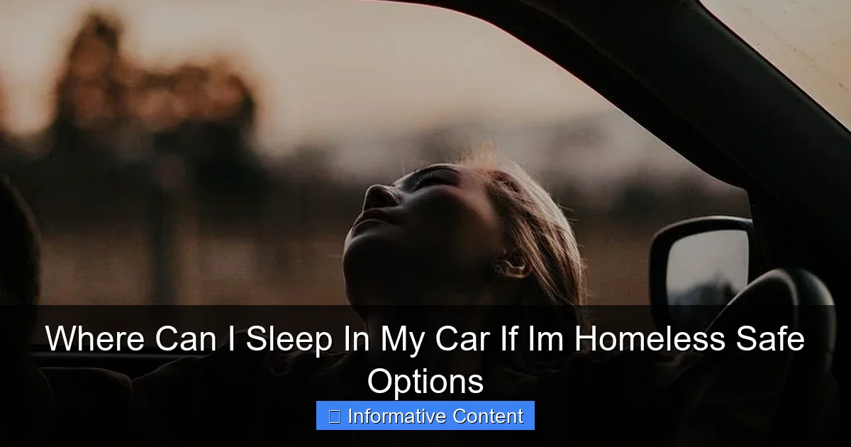 Where Can I Sleep In My Car If Im Homeless Safe Options