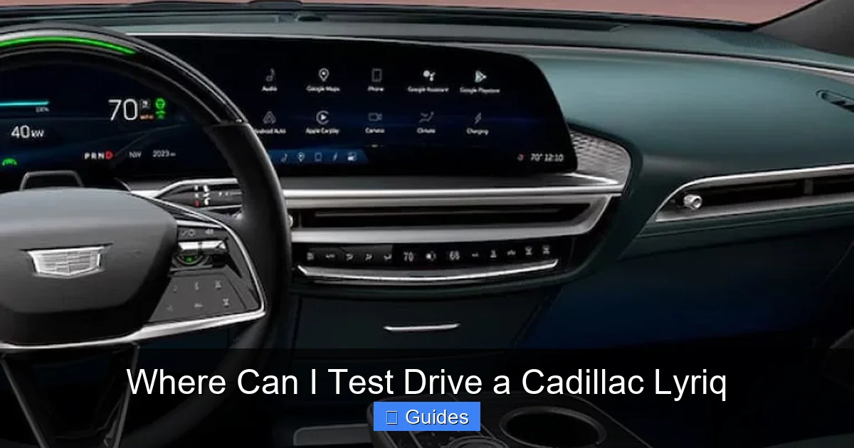 Where Can I Test Drive a Cadillac Lyriq