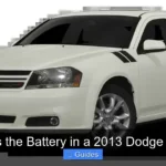 Where Is the Battery in a 2013 Dodge Avenger
