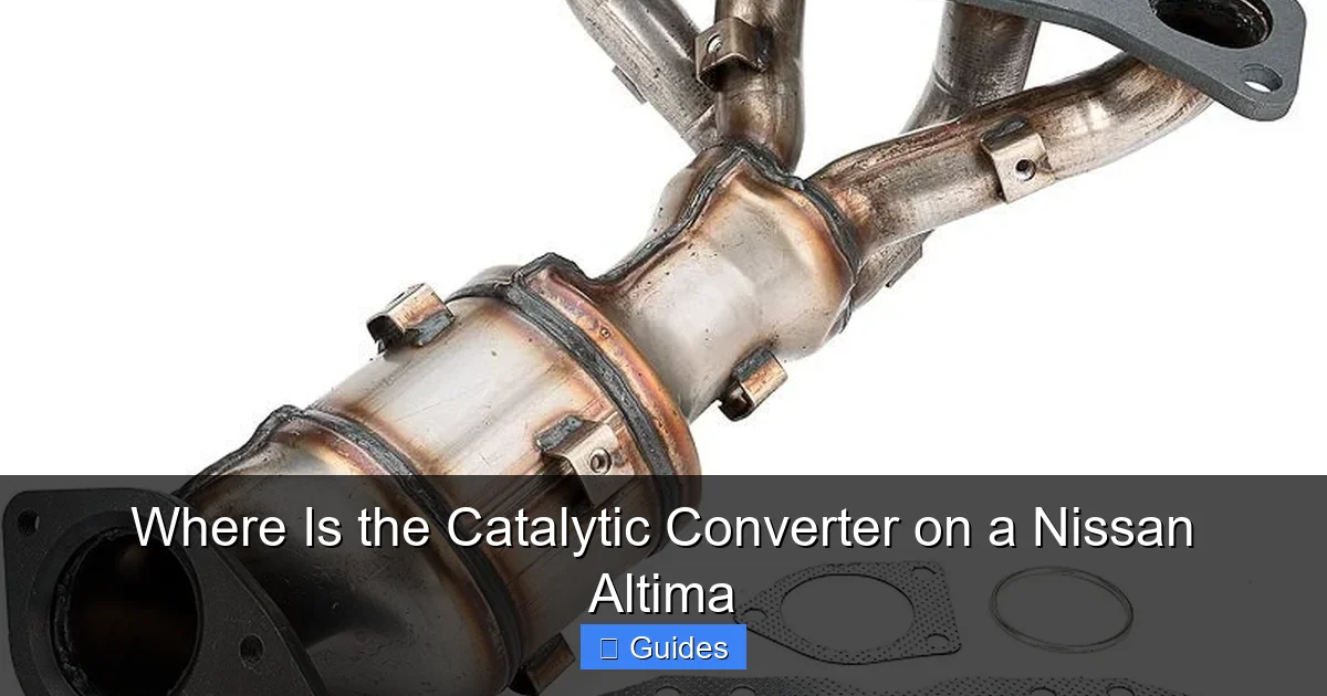 Where Is the Catalytic Converter on a Nissan Altima