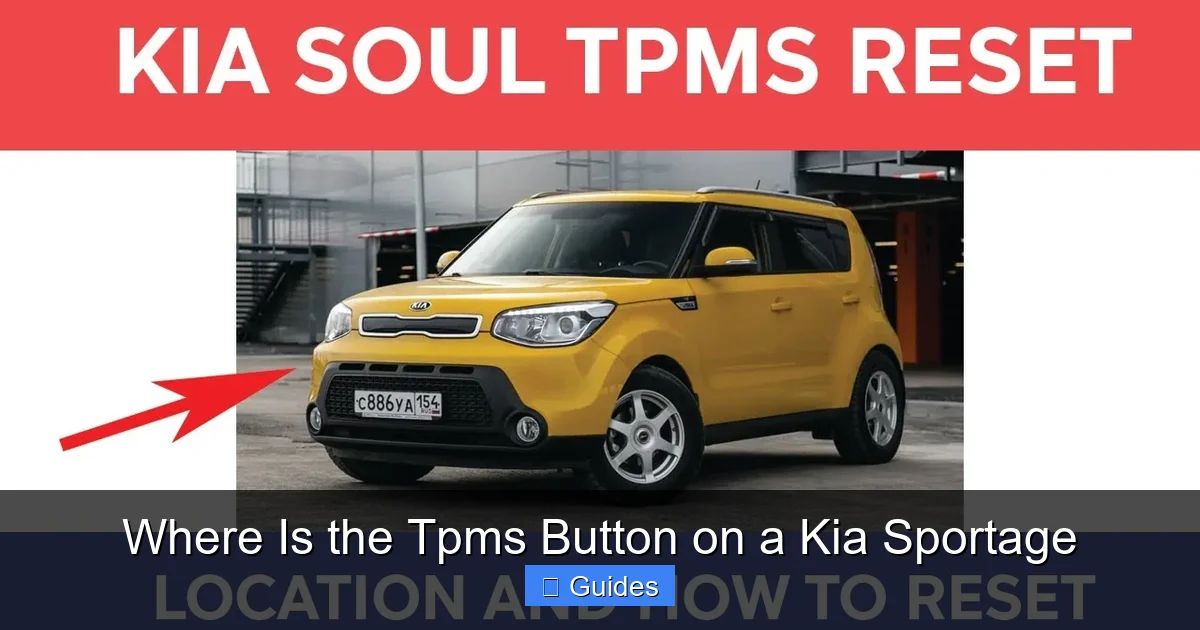 Where Is the Tpms Button on a Kia Sportage