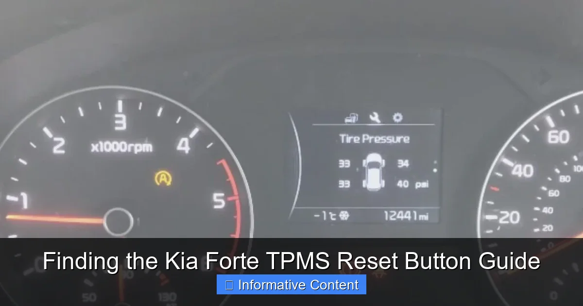 Finding the Kia Forte TPMS Reset Button Guide