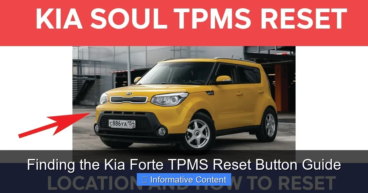 Finding the Kia Forte TPMS Reset Button Guide