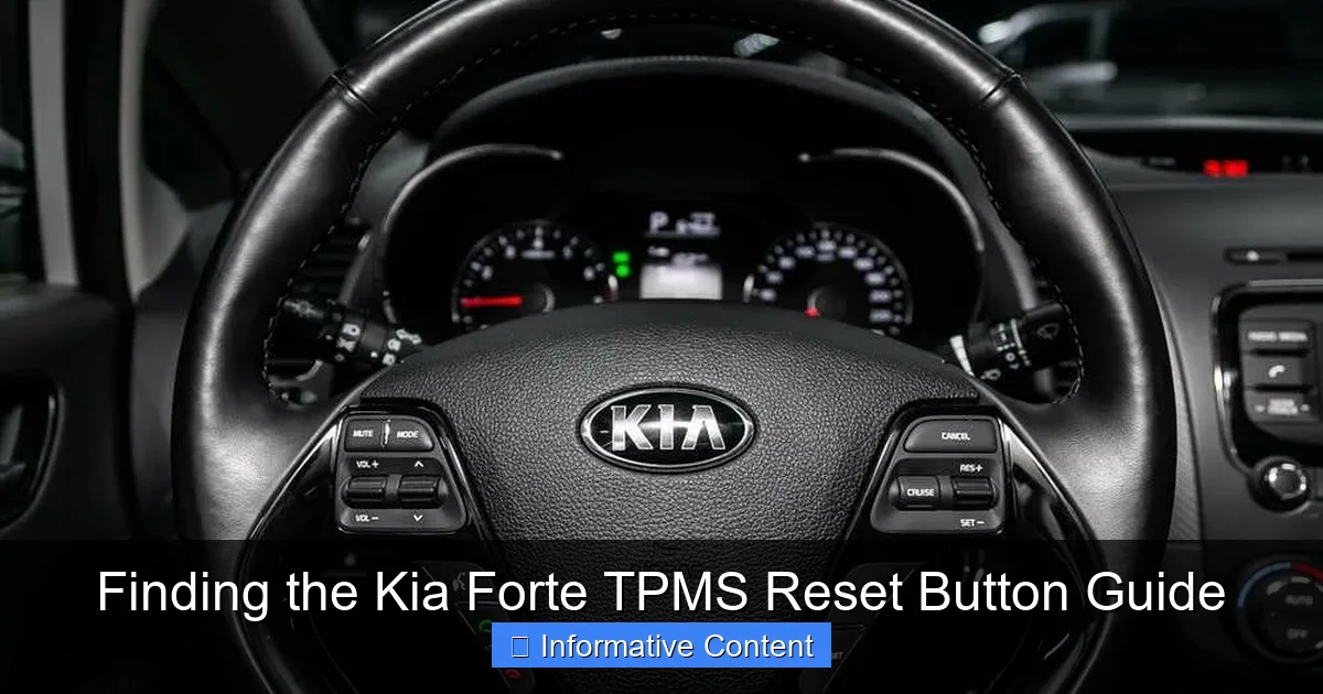 Finding the Kia Forte TPMS Reset Button Guide