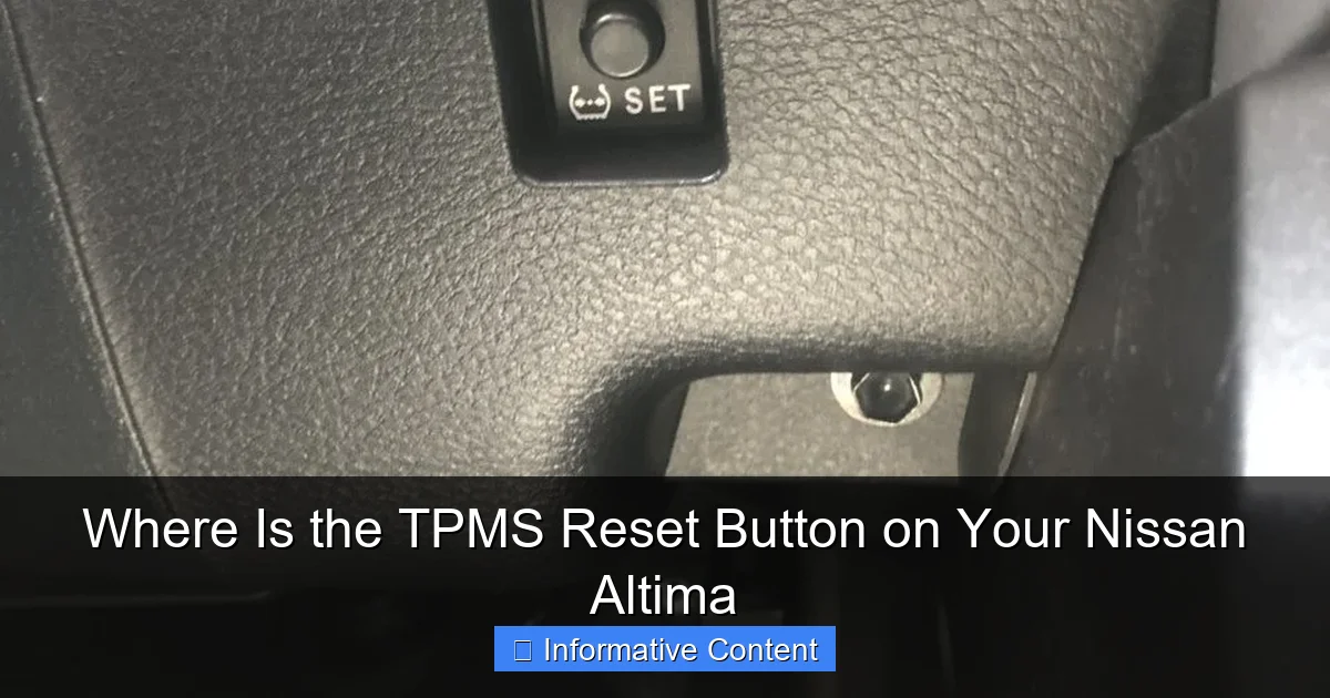 Where Is the TPMS Reset Button on Your Nissan Altima