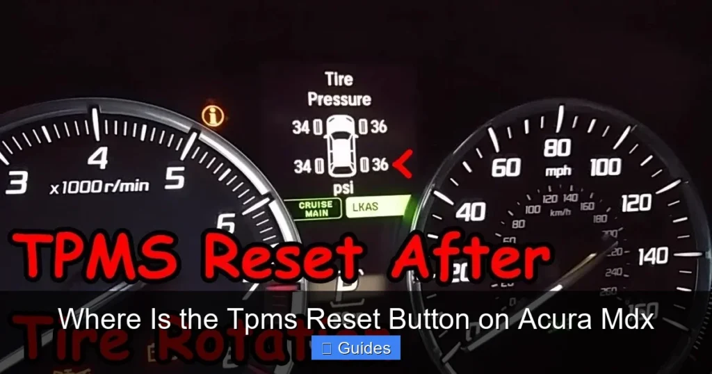 Where Is the Tpms Reset Button on Acura Mdx