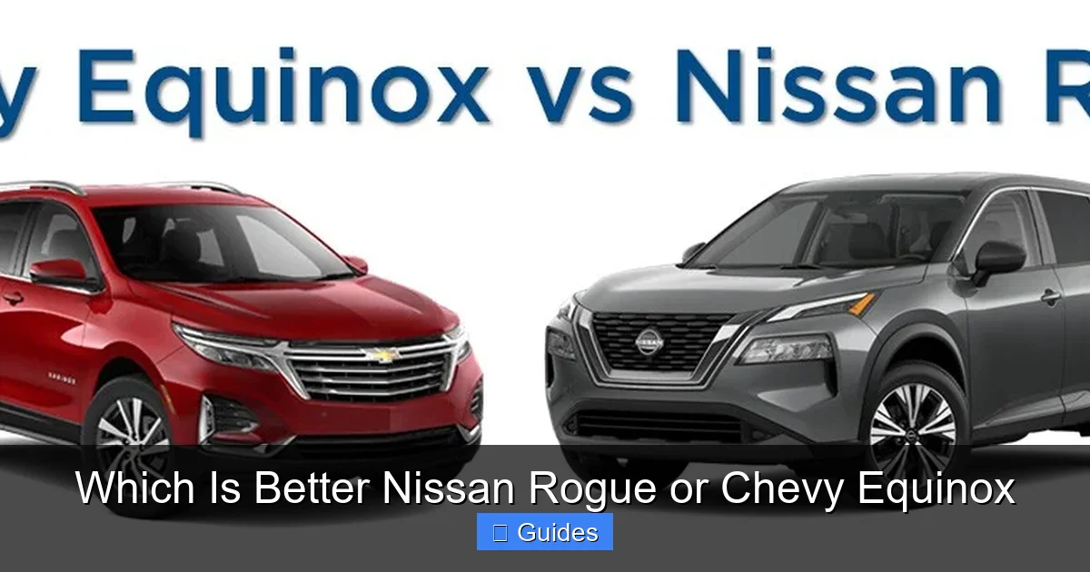 Which Is Better Nissan Rogue or Chevy Equinox