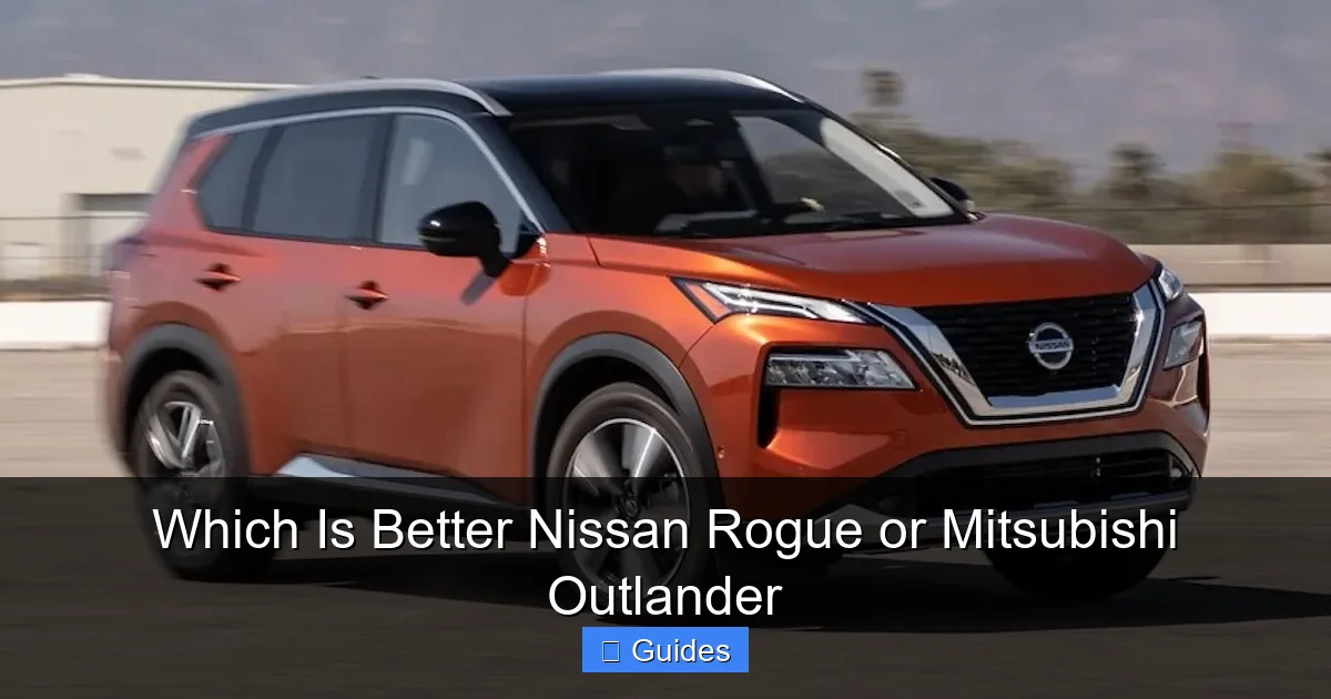 Which Is Better Nissan Rogue or Mitsubishi Outlander