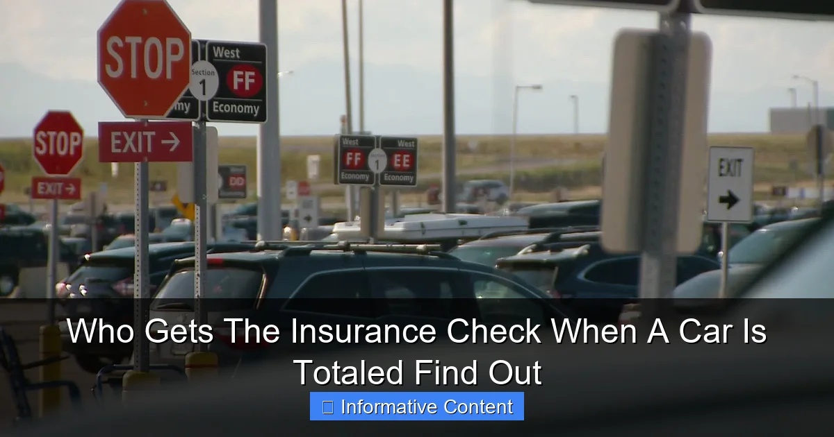 Who Gets The Insurance Check When A Car Is Totaled Find Out