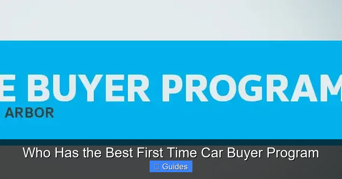 Who Has the Best First Time Car Buyer Program