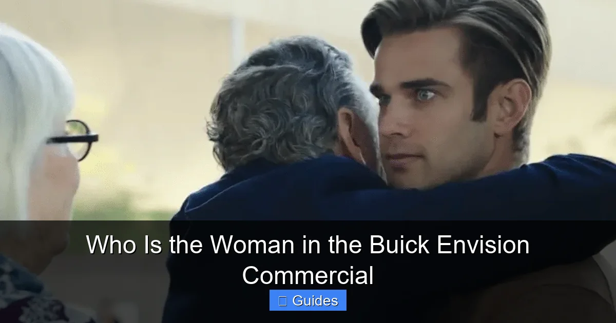Who Is the Woman in the Buick Envision Commercial