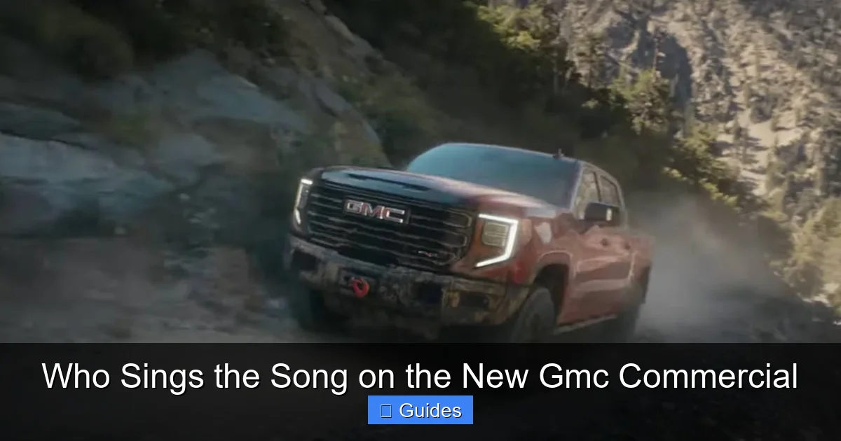 Who Sings the Song on the New Gmc Commercial