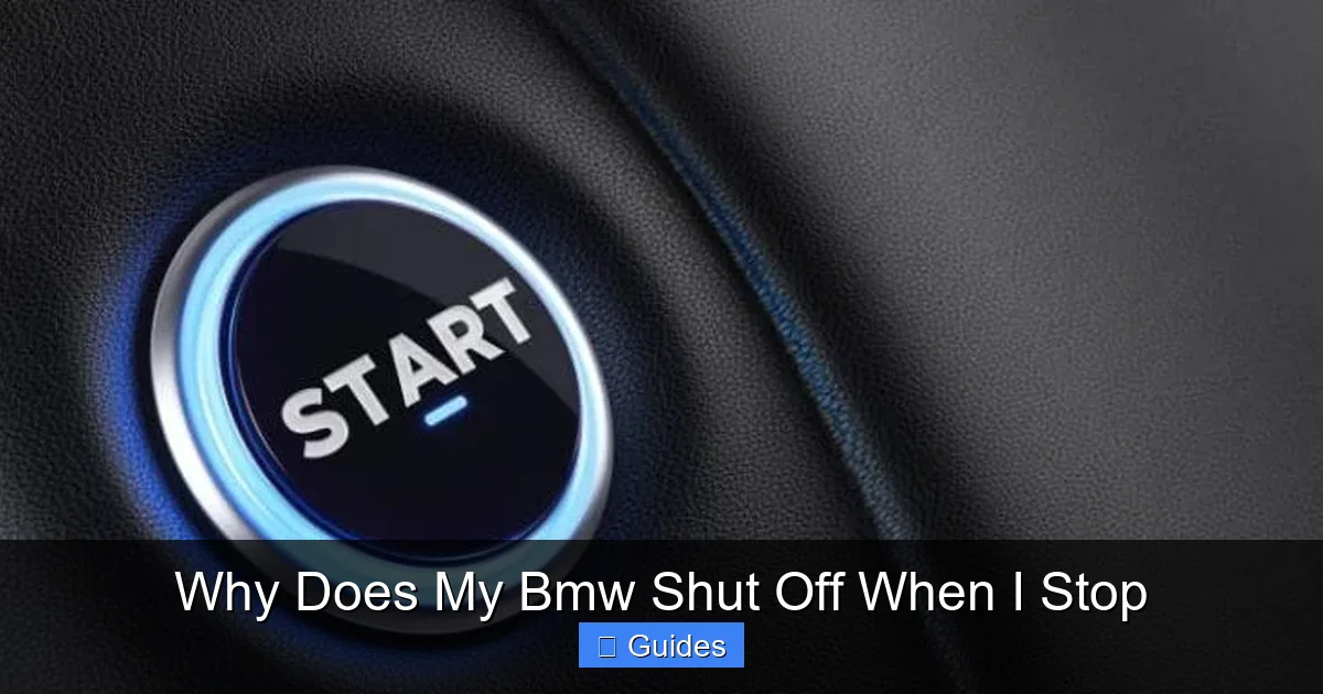 Why Does My Bmw Shut Off When I Stop