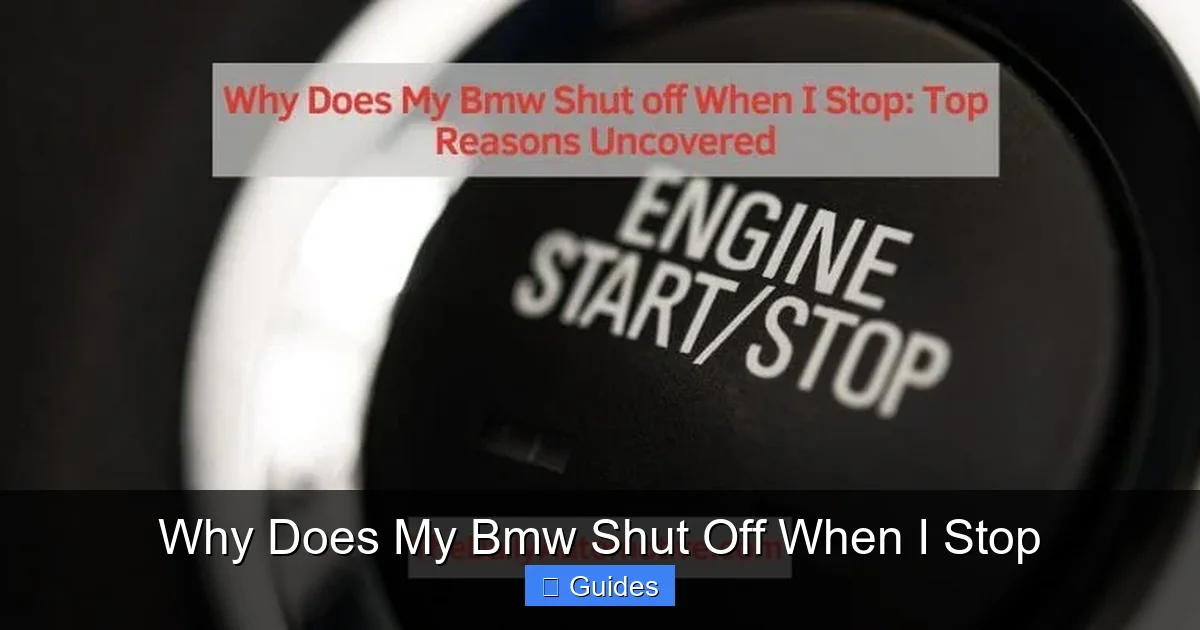Why Does My Bmw Shut Off When I Stop