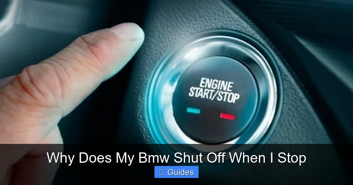 Why Does My Bmw Shut Off When I Stop