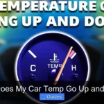 Why Does My Car Temp Go Up and Down